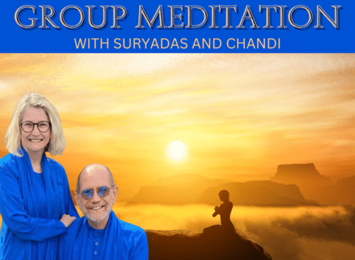 Group Meditation with Suryadas and Chandi