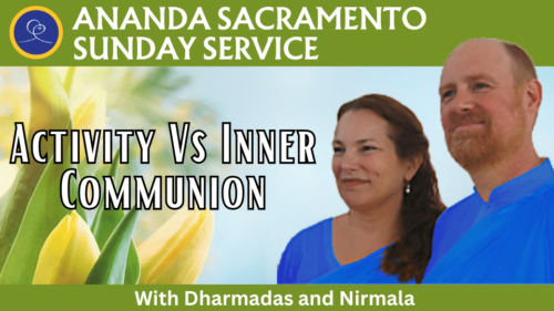Activity vs Inner Communion