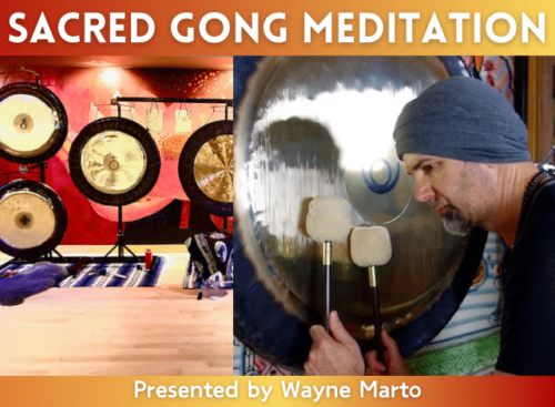 Gong Meditation with Wayne Marto