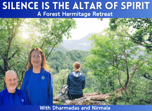 Ananda Sacramento Silent Retreat with Dharmadas and Nirmala