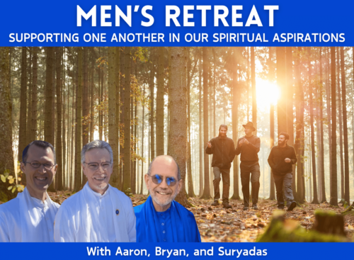 Ananda Men's Retreat with Aaron, Bryan, and Suryadas