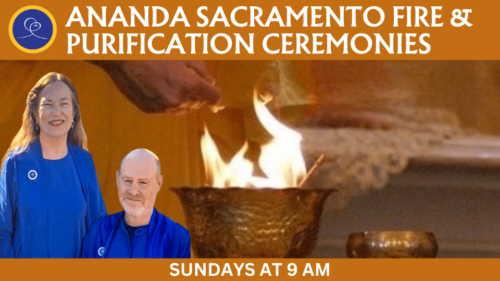 ananda sacramento fire and purification ceremonies