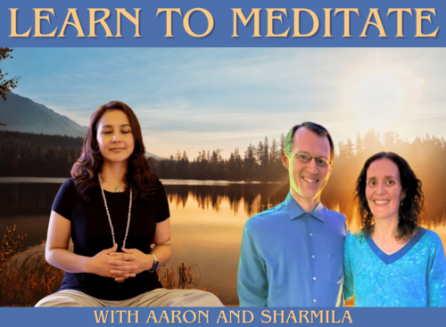 learn to meditate with aaron and sharmila