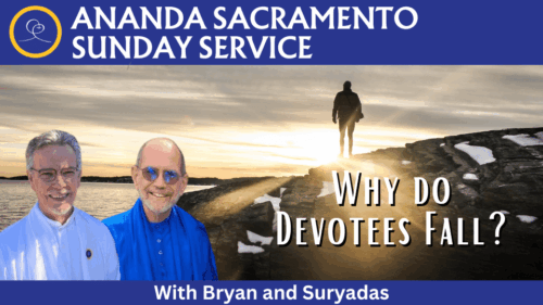 Why Do Devotees Fall